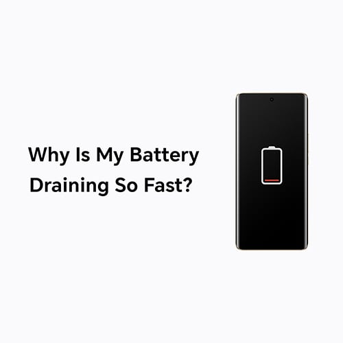 Why Is My Battery Draining So Fast? Tips to Extend Battery Life HONOR AE