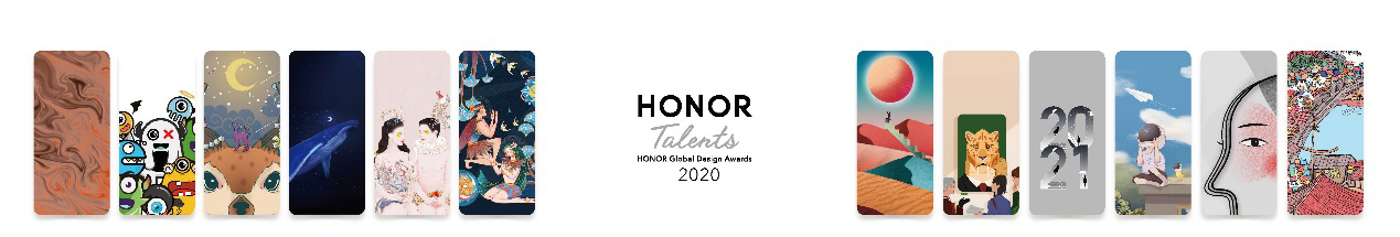 【HONOR Talents荣耀全球设计大赛2020】 获奖作品（部分）