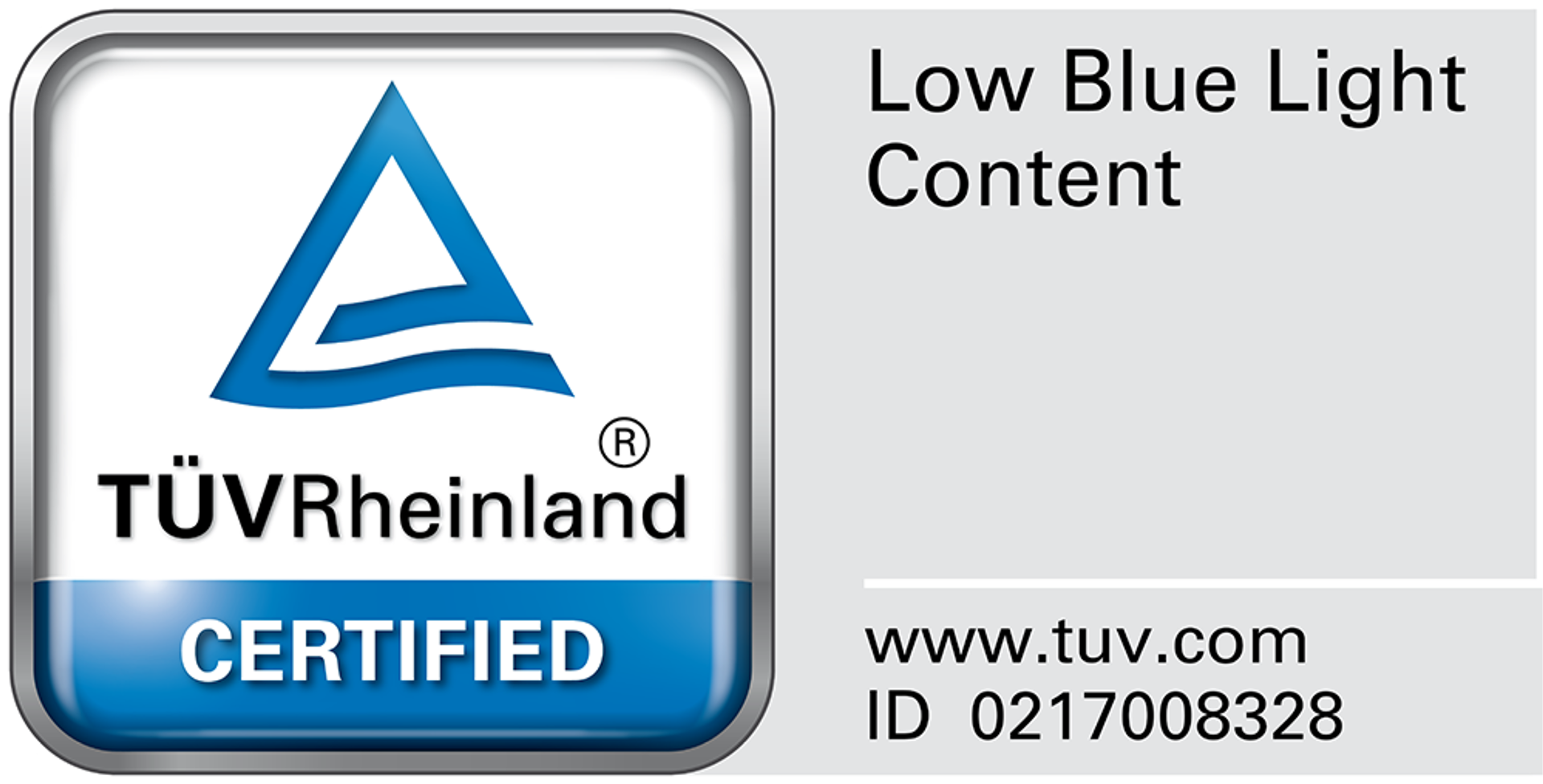 TÜV Rheinland დაბალი ლურჯი სინათლის სერტიფიკატი