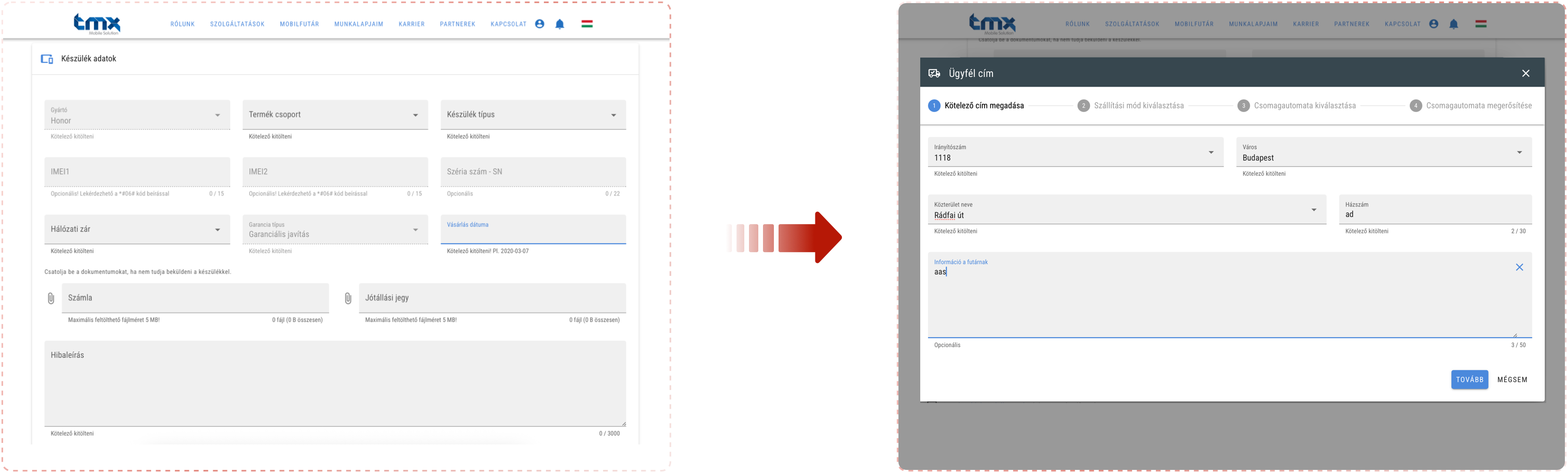 Töltsd ki a készülék adatait, valamint az elérhetőségeid és a címedet.