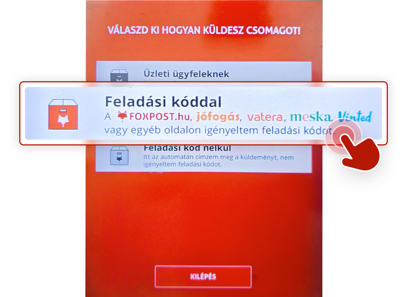 Csomagold be biztonságosan a készülékedet, menj el az automatához, válaszd a „2. – Kézbesítés kóddal” lehetőséget.