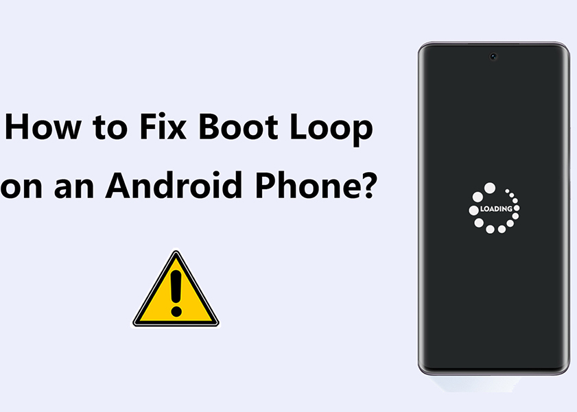 How to Fix Boot Loop on an Android Phone?