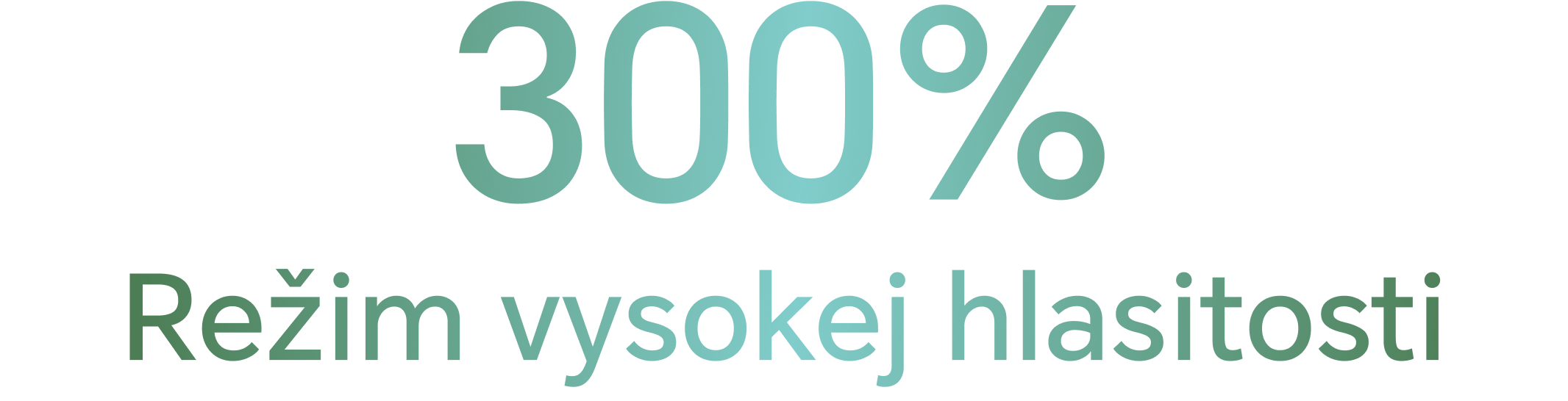 Režim vysokej 300% hlasitosti 1